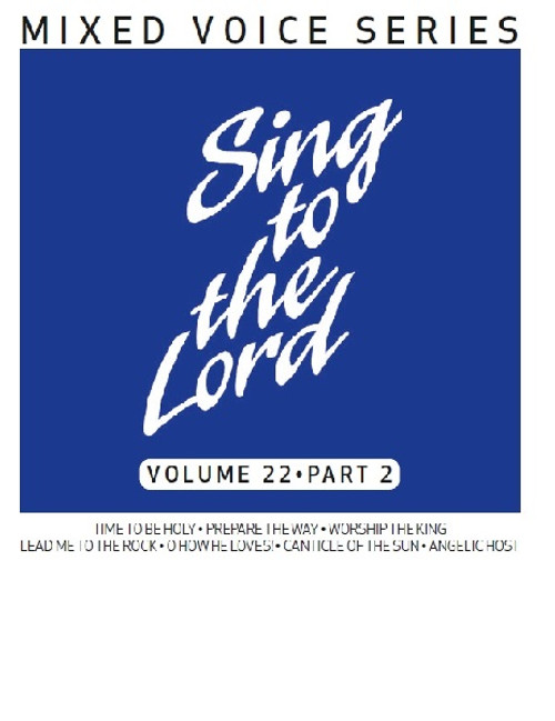 Sing To The Lord Volume 22 Part 2