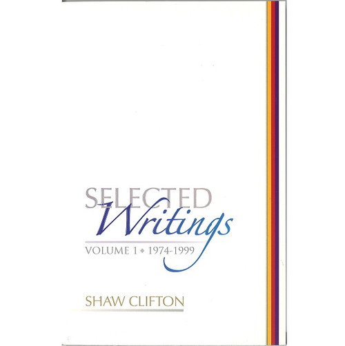 Selected Writings Volume 1 - 1974-1999