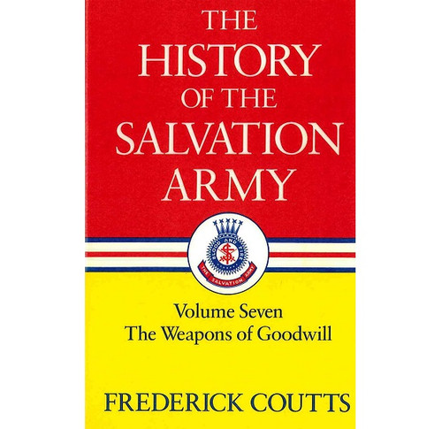 The History Of The Salvation Army Volume 7