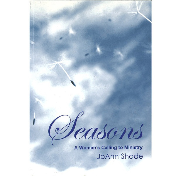 Seasons A Woman's Calling to Ministry