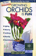 Better-Gro Growing Orchids is Fun - Simple Facts About Growing Orchids