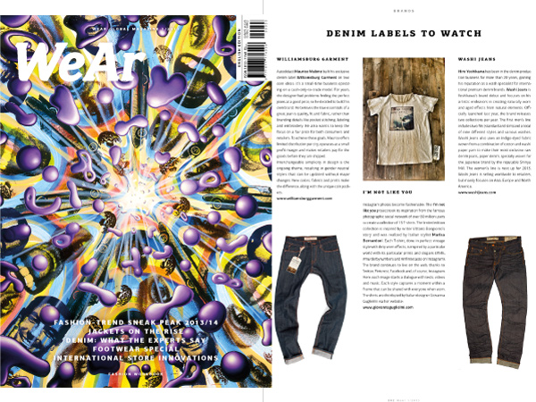 A January 2013 article from WeAr Magazine, "Denim labels to watch," features Williamsburg Garment Company as one of the best new brands for 2013.