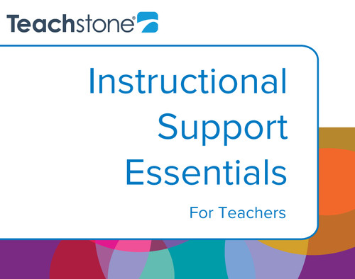 Instructional Support Essentials for Teachers