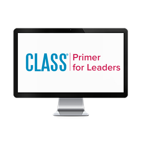 A CLASS® Primer for Leaders