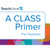 A CLASS Primer for Teachers