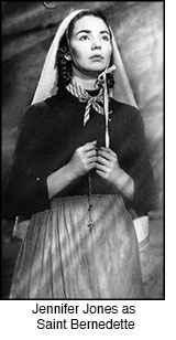 Jennifer Jones as St. Bernadette