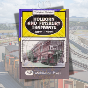 Holborn & Finsbury Tramways