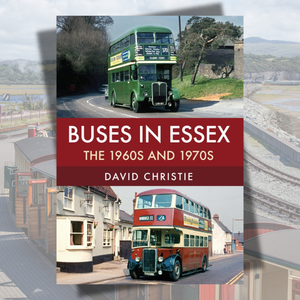 Buses in Essex The 1960s and 1970s