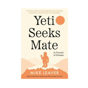 Yeti Seeks Mate: In Pursuit Of Dreams