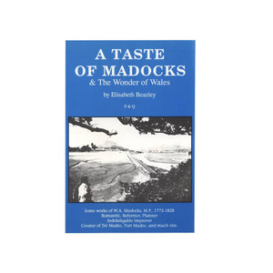 A Taste of Madocks: And the Wonder of Wales