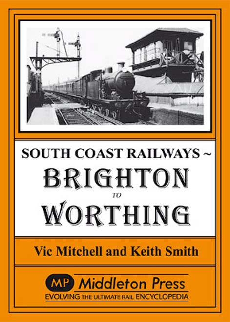 Brighton to Worthing - South Coast Railways