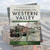Railways and Industry in the Western Valley: Aberbeeg to Brynmawr and Ebbw Vale (South Wales Valleys)