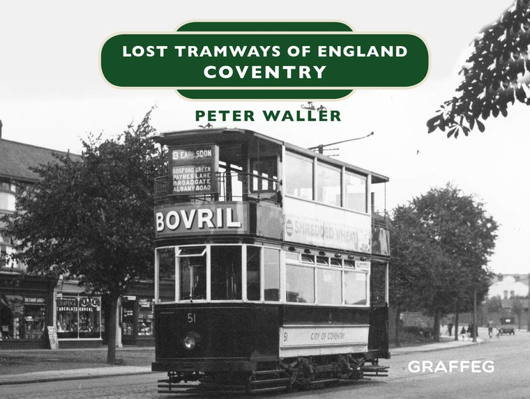 Lost Tramways of England - Coventry
