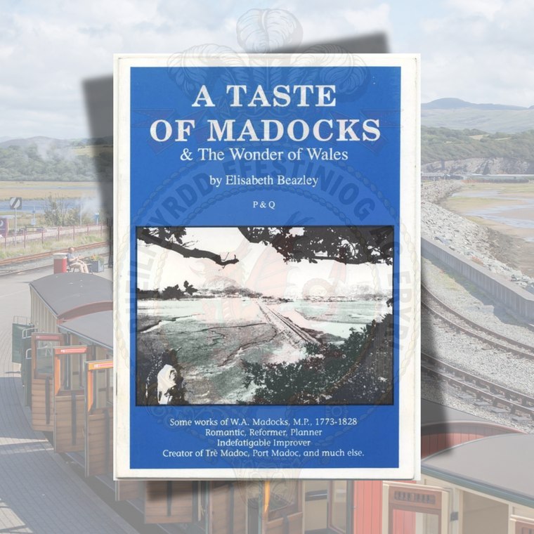 A Taste of Madocks: And the Wonder of Wales