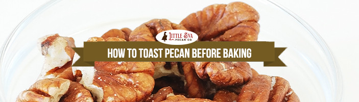 How To Toast Pecans Before Baking