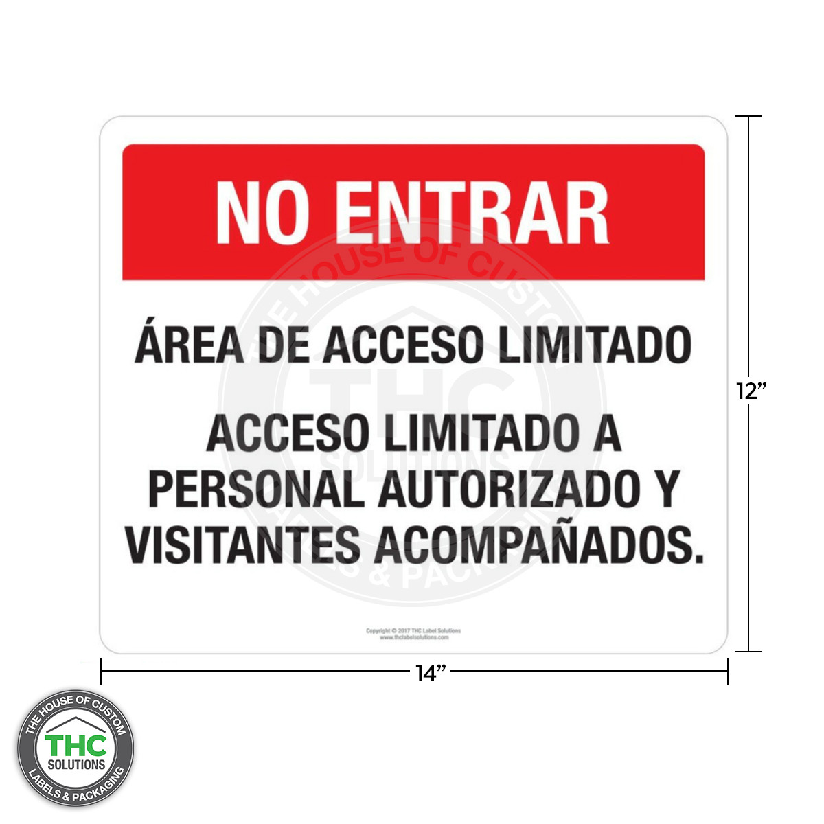 Do Not Enter - Limited Access Area English / Spanish Sign - 14