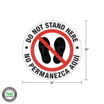 Do Not Stand Here English / Spanish Floor Safety Sign - 15" Circle - Vinyl Do Not Stand Here English / Spanish Floor Safety Sign - 15" Circle - Vinyl
