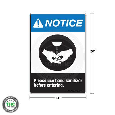 Notice - Please Use Sanitizer Before Entering - Vertical Safety Sign Notice - Please Use Sanitizer Before Entering - Vertical Safety Sign