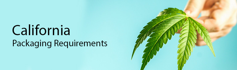 California Cannabis Package and Label Laws and Requirements