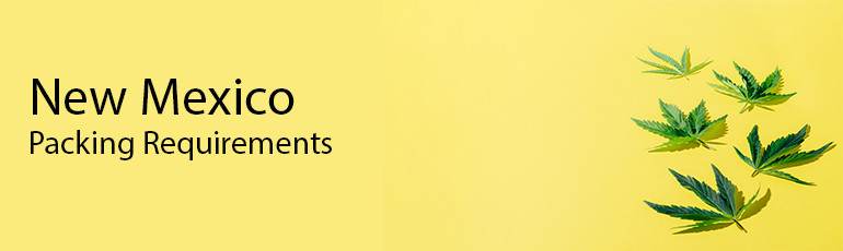 New Mexico Cannabis Package and Label Laws and Requirements