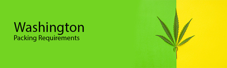 Washington Cannabis Package and Label Laws and Requirements