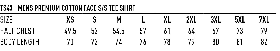 Size Guide - TS43 - Men's Premium Cotton Face S/S Tee Shirt