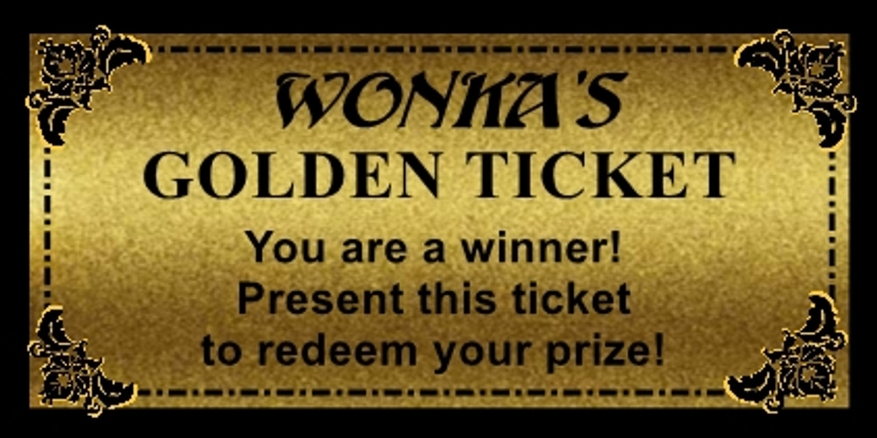Willy Wonka Golden Tickets