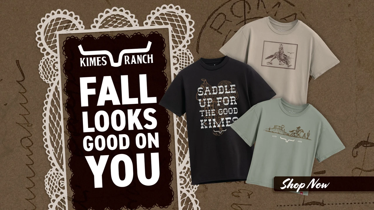 Click here to shop Kimes Ranch fall graphic tees. Fall looks good on you. Featuring western-themed T-shirts in black, tan, and sage green, including one that reads “Saddle up for the good Kimes.