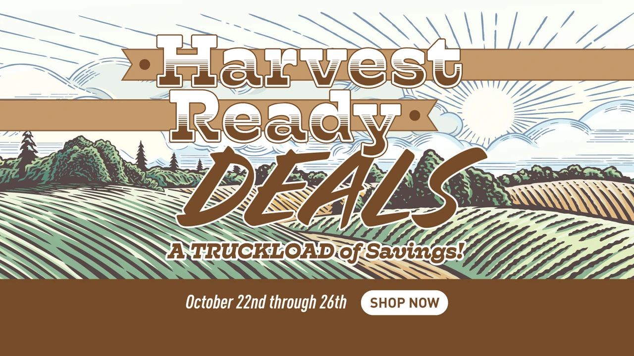Click here to shop Harvest Ready Deals: a truckload of savings, October 22–26. Illustrated rolling farm fields under a rising sun.