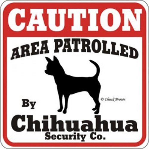 Ozark Leather - Caution Patrolled by Chihuahua Sign