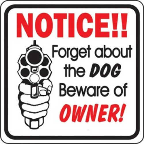 Ozark Leather - Forget about the Dog Beware of Owner Sign