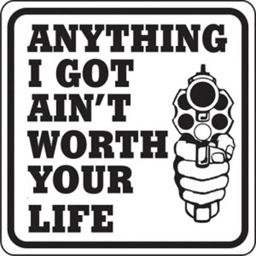 Ozark Leather - Anything I Got Ain't Worth Your Life Sign 
