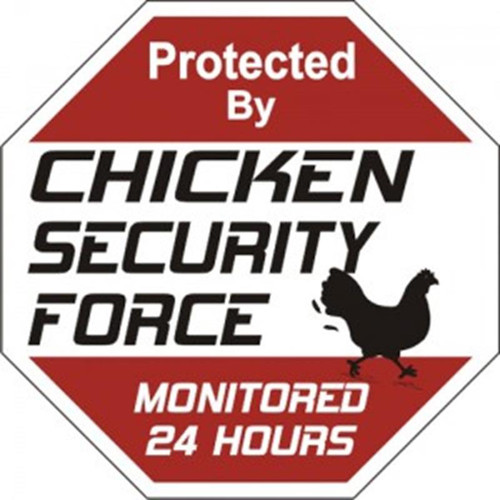 Ozark Leather - Chicken Security Force Sign