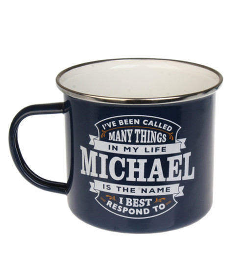 Top Guy Mugs - I've Been Called Many Things In My Life - MICHAEL Is the name I Best Respond To
