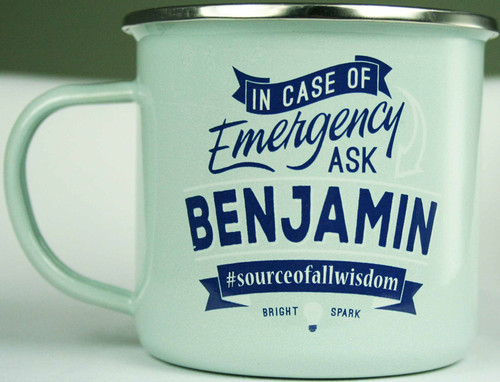 Top Guy Mugs - In Case of Emergency Ask BENJAMIN - #sourceofallwisdom