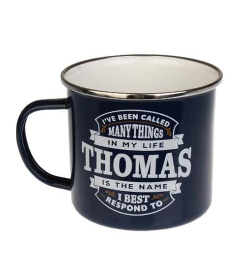 Top Guy Mugs - I've Been Called Many Things In My Life - THOMAS Is the name I Best Respond To