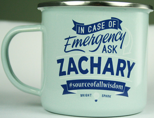 Top Guy Mugs - In Case of Emergency Ask ZACHARY - #sourceofallwisdom