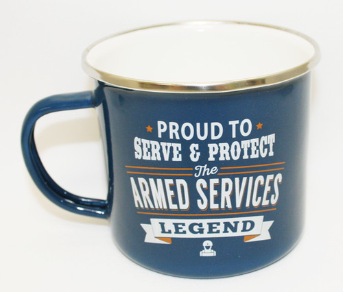 Top Guy Mugs - Proud To Serve & Protect - The Armed Services - Legend