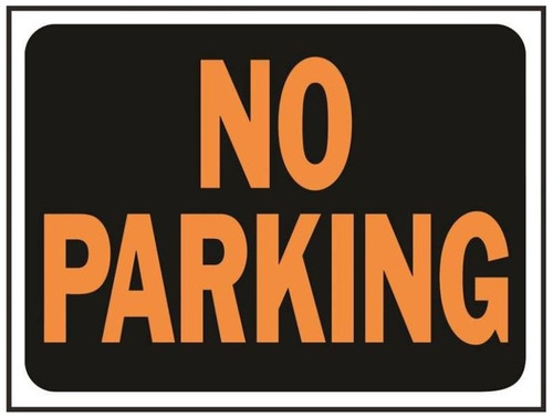 Hy-Ko Waterproof "No Parking" Sign
