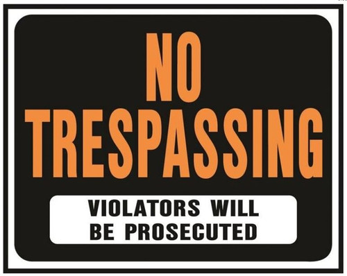 Hy-Ko Jumbo Weatherproof "No Trespassing - Violators Will Be Prosecuted" Sign