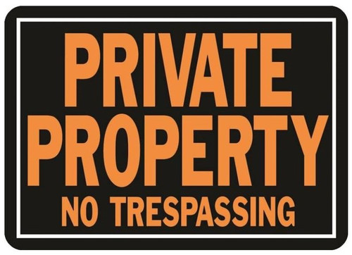 Hy-Ko Weatherproof "Private Property - No Trespassing" Sign