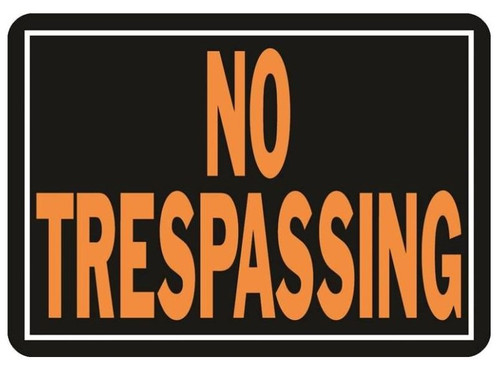 Hy-Ko Weatherproof "No Trespassing" Sign