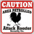 Ozark Leather - Caution Patrolled by Attack Rooster Sign 