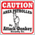 Ozark Leather - Caution Patrolled by Attack Donkey Sign