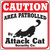 Ozark Leather - Caution Patrolled by Attack Cat Sign