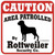 Ozark Leather - Caution Patrolled by Rottweiler Sign