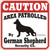 Ozark Leather - Caution Patrolled by German Shepard Sign 