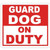 Ozark Leather - Guard Dog on Duty Sign