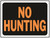 Orgill - Hy-Ko Hy Glo 3021 Weatherproof Identification Sign - No Hunting