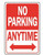 Hy-Ko Heavy Duty Aluminum Highway "No Parking Anytime" Sign